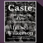Community Read of Caste by Isabel Wilkerson (Zoom)
