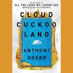 Book Club: Cloud Cuckoo Land by Anthony Doerr (Zoom)
