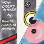 Book Club: The Corset Maker by Annette Libeskind Berkovits (Zoom)