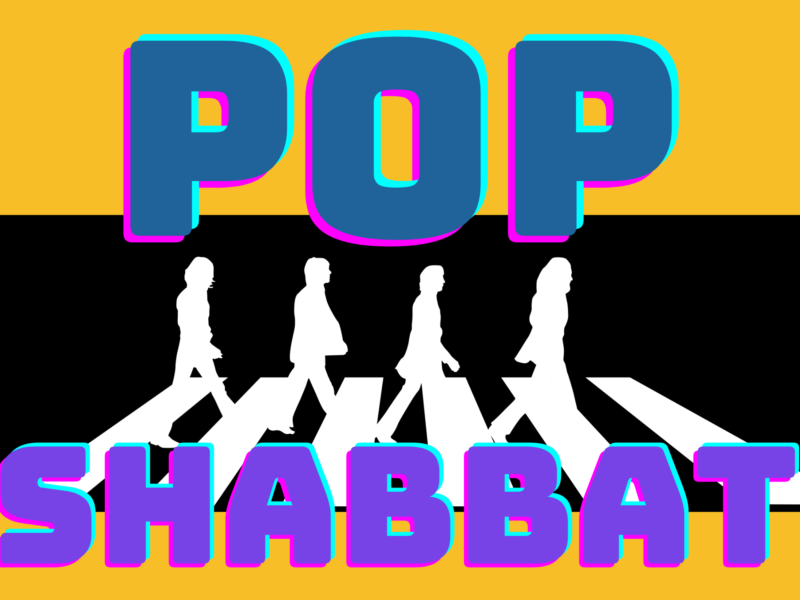 Pop Shabbat: Beatles Edition (in-person & live stream)