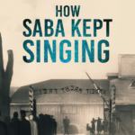 International Holocaust Remembrance Event: How Saba Kept Singing with Executive Producer Kyra Grann, Director/Producer Sara Taksler & Guest Avi Wisnia